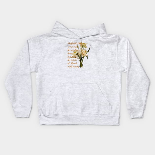 Daffodils Shakespeare Quote Kids Hoodie by taiche